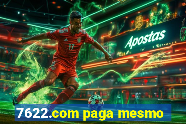 7622.com paga mesmo